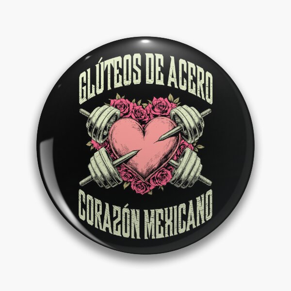 Item preview, Funny Gym Spanish Steel Glutes Mexican Heart Hispanic Quote designed and sold by GrandeDuc.