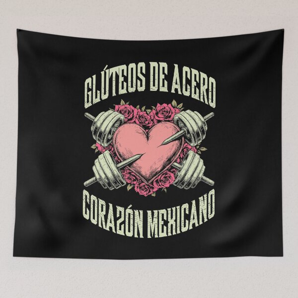 Item preview, Funny Gym Spanish Steel Glutes Mexican Heart Hispanic Quote designed and sold by GrandeDuc.
