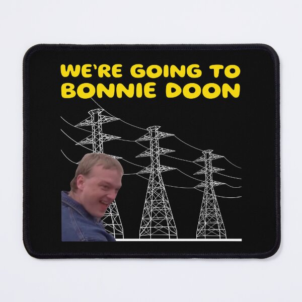 Item preview, We’re Goint To Bonnie Doon designed and sold by UNK-Fatigues.