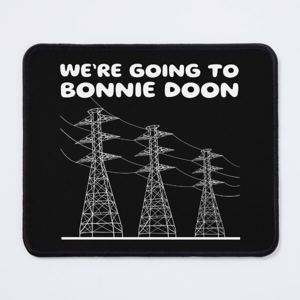 Item preview, We’re Goint To Bonnie Doon designed and sold by UNK-Fatigues.