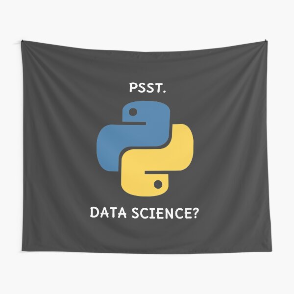I Heard You Like Data Science Tapestry