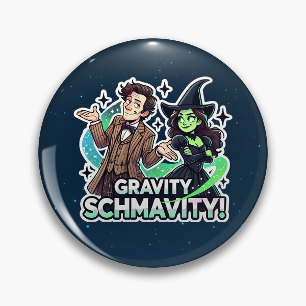 Item preview, Defying Gravity Schmavity - The Doctor and Wicked Crossover designed and sold by PricklyBearArt.