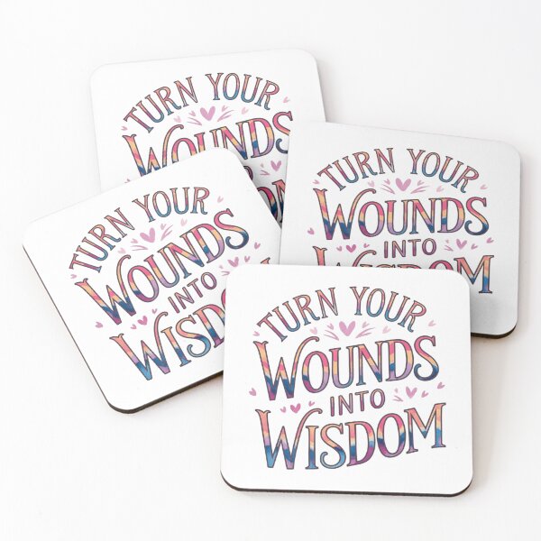 Item preview, Turn your wounds into wisdom designed and sold by nimmitrends.
