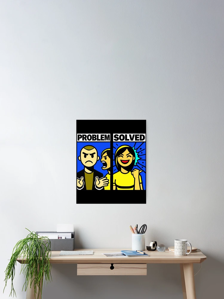 Thumbnail 2 of 3, Poster, Problem Solved Comic Humor Design designed and sold by DrawHandArt.