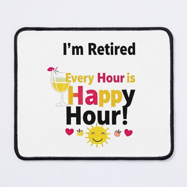 Item preview, I'm Retired - Every Hour Is Happy Hour! Vibrant Gradient Letters, Smiling Sun, Fruits, Summer Drink and Hearts - Retirement Gift - Yellow and Pink designed and sold by MUGpro.