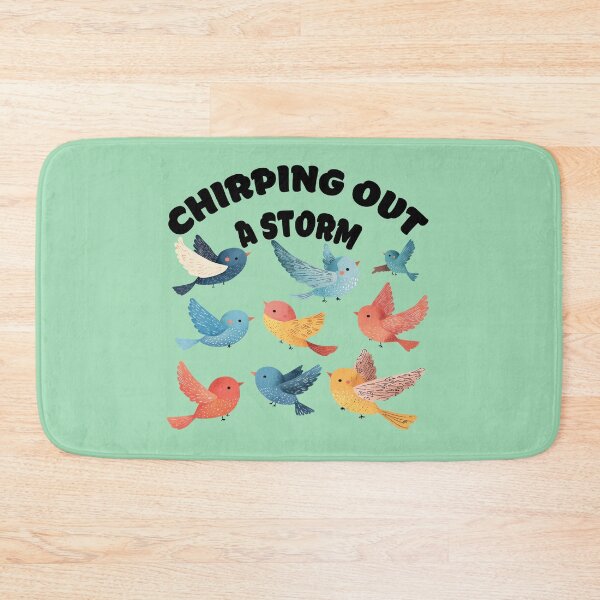 Item preview, Chirping Out a Storm designed and sold by TojoStudios.