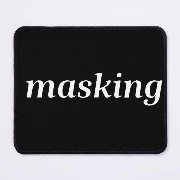 Item preview, Masking designed and sold by Nas-T-Shirt-Co.