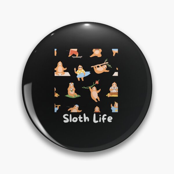 Item preview, Sloth Life designed and sold by ShirtWardrobe.