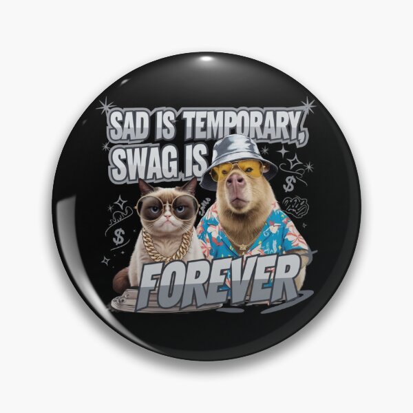 Item preview, Sad Is Temporary Swag Is Forever  designed and sold by Mateusz Majcherek.