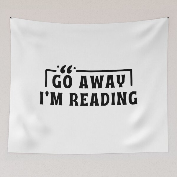 Item preview, Go Away, I’m Reading designed and sold by DesignDazzles.