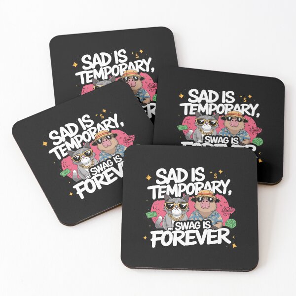 Item preview, Sad Is Temporary Swag Is Forever  designed and sold by Mateusz Majcherek.