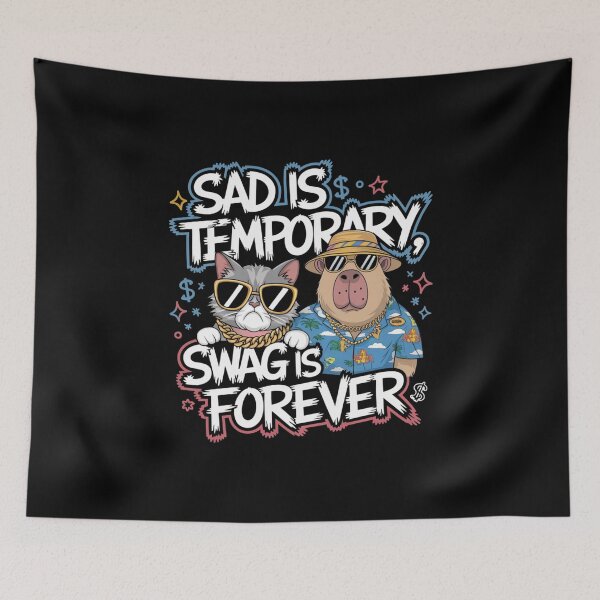Item preview, Sad Is Temporary Swag Is Forever  designed and sold by Mateusz Majcherek.
