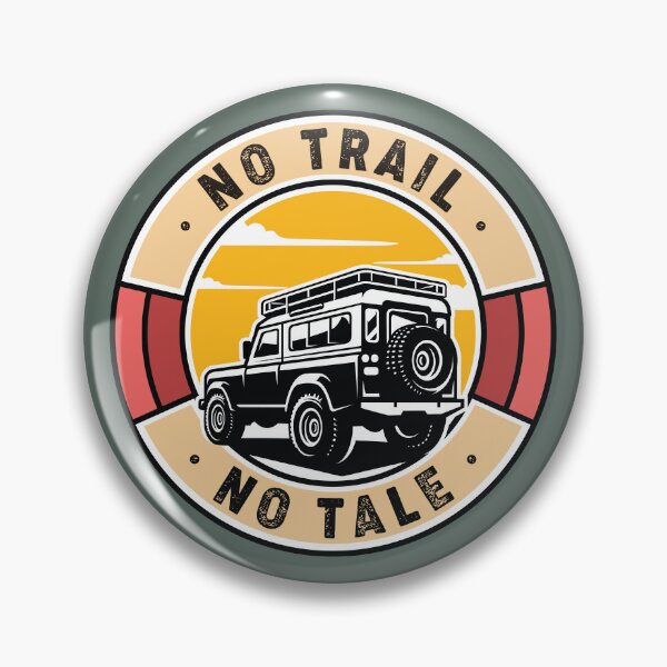 Item preview, No Trail. To Tale. | Off-Road Adventures designed and sold by UPPrints.