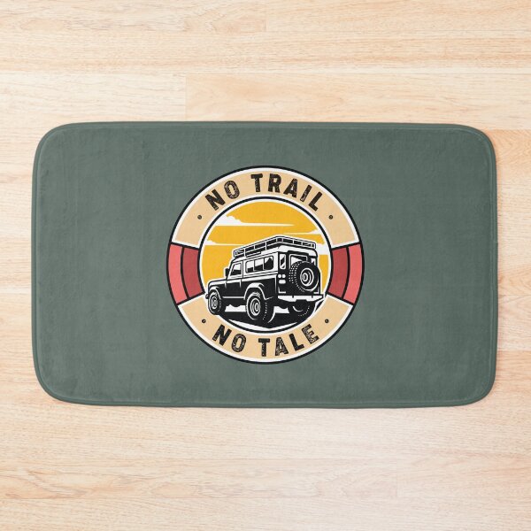 Item preview, No Trail. To Tale. | Off-Road Adventures designed and sold by UPPrints.