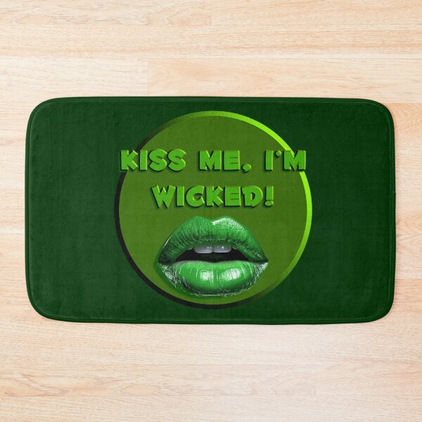 Item preview, Kiss me, I'm wicked! designed and sold by Sghetti.