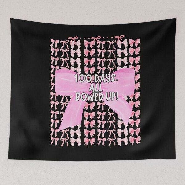 Item preview, 100 Days of School 100th Day Coquette Bows Pink All Bowed UP  designed and sold by SunfullyYours.