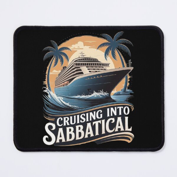 Item preview, Vacation Cruise Design - Cruising Into Sabbatical designed and sold by love3617.