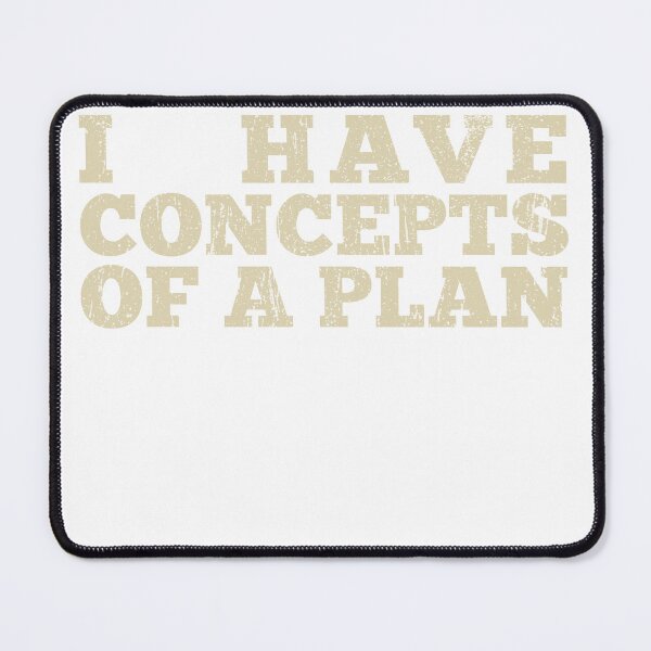 Item preview, I Have Conceptions of A Plan designed and sold by REDDLINE.