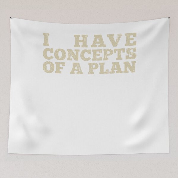 Item preview, I Have Conceptions of A Plan designed and sold by REDDLINE.