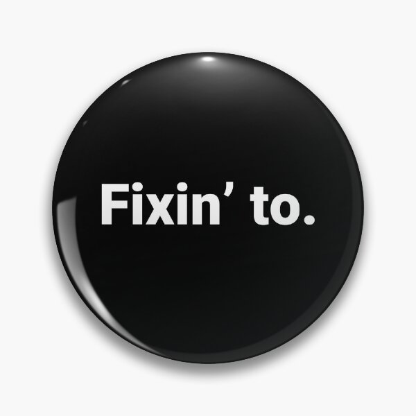 Item preview, Fixin’ to. designed and sold by Text-based T-Shirts and Gifts.