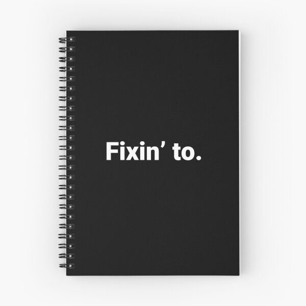 Item preview, Fixin’ to. designed and sold by Text-based T-Shirts and Gifts.