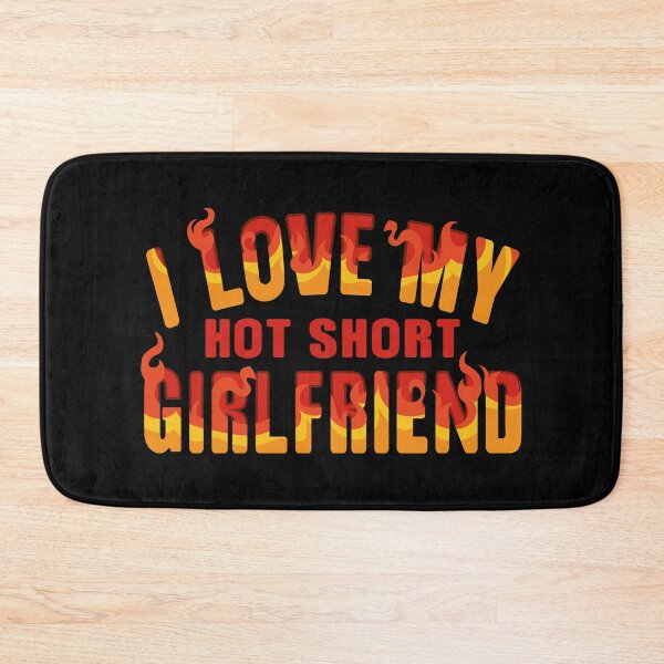 Item preview, Fire effect I love my hot short girlfriend designed and sold by Art-of-Rory.