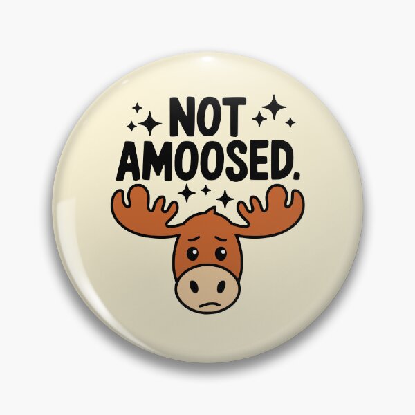 Item preview, Not Amoosed! Cute Moose Pun designed and sold by PMCreative.