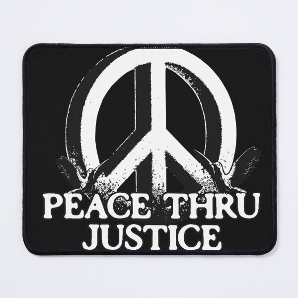 Item preview, Peace Thru Justice designed and sold by ActOutTees.
