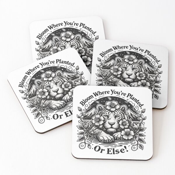 Item preview, Bloom Where You're Planted. Or Else! Tiger designed and sold by bosilvercat.