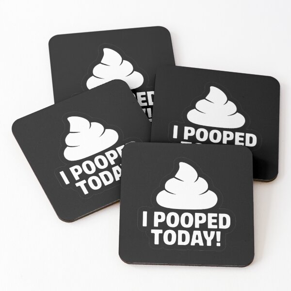 Item preview, I Pooped Today Funny Design designed and sold by MonkiFlipp.