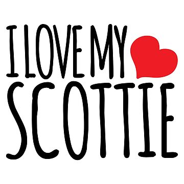 Artwork thumbnail, I LOVE MY SCOTTIE by K9ish