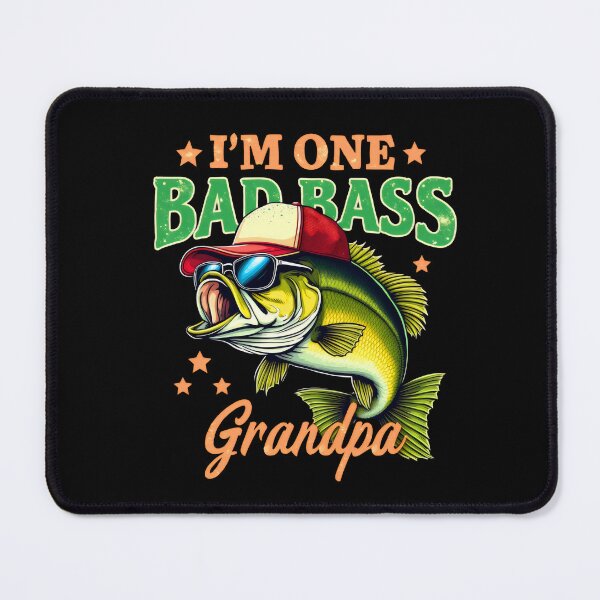 Item preview, I'm one bad bass grandpa designed and sold by VividDripCo.