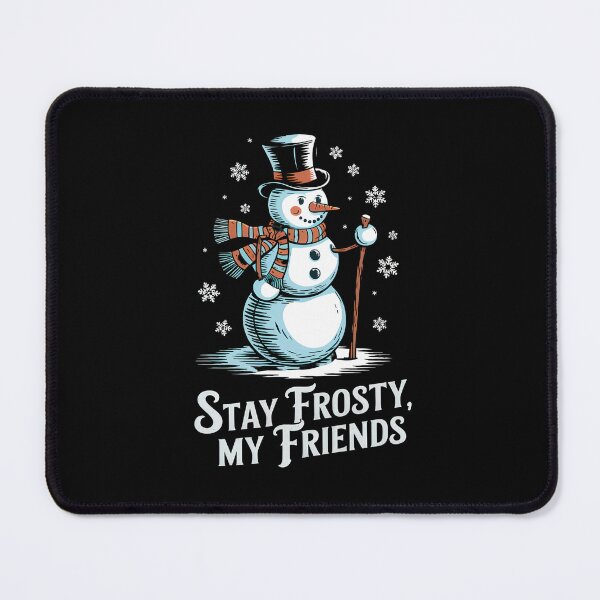 Item preview, Stay frosty, my friends designed and sold by BayBoutique.