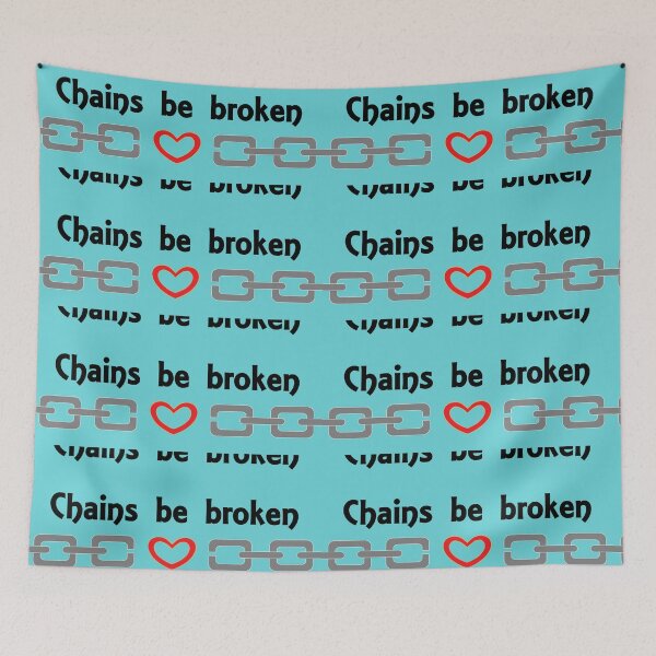 Item preview, Que las cadenas se rompan (también disponible en texto blanco) designed and sold by MarkArtDesignUK.