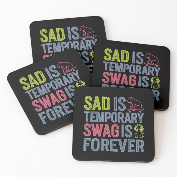 Item preview, Sad Is Temporary Swag Is Forever - It's a funny gift for anyone who appreciates humor, positivity, and a touch of style. designed and sold by ZyziowskyArt.