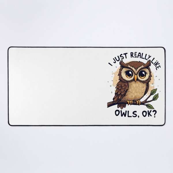 Item preview, I Just Really Like Owls Ok? Funny Owl Lovers designed and sold by ArtFromBeyond.