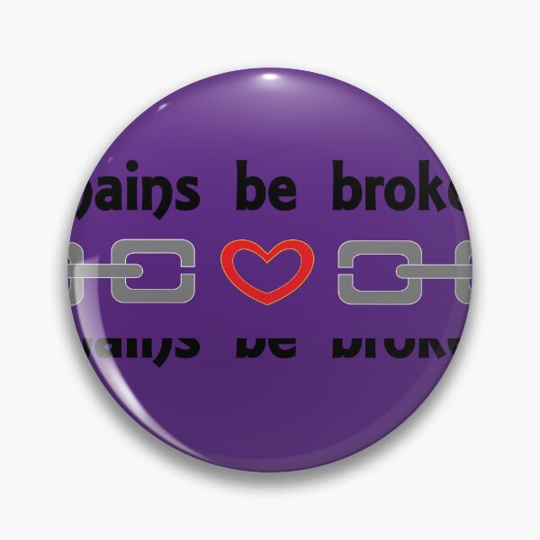 Item preview, Chains be broken (also available in white text) designed and sold by MarkArtDesignUK.