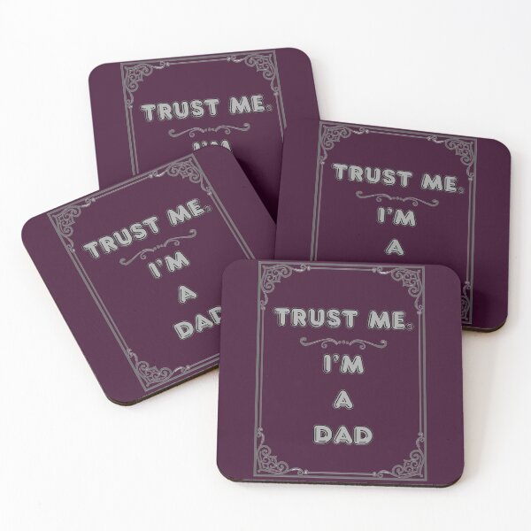 Item preview, TRUST ME. I'M A DAD designed and sold by Ferndragons.