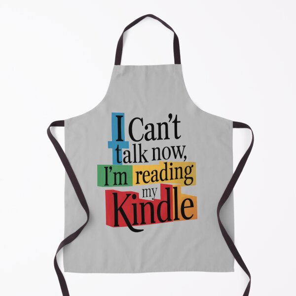 Item preview, I Can't Talk Now I'm Reading My Kindle designed and sold by FanaticB.