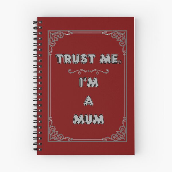 Item preview, TRUST ME. I'M A MUM designed and sold by Ferndragons.