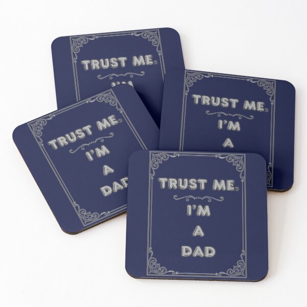 Item preview, TRUST ME. I'M A DAD designed and sold by Ferndragons.