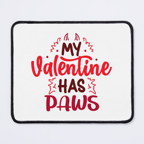 Item preview, My Valentine Has Paws - Pet Lover's Valentine's Design designed and sold by CleanDecor.