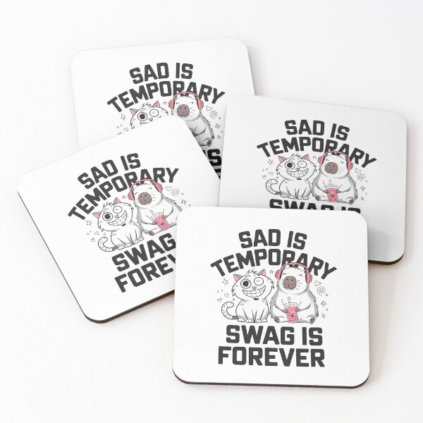Item preview,  Sad Is Temporary Swag Is Forever - It's a funny gift for anyone who appreciates humor, positivity, and a touch of style. designed and sold by ZyziowskyArt.