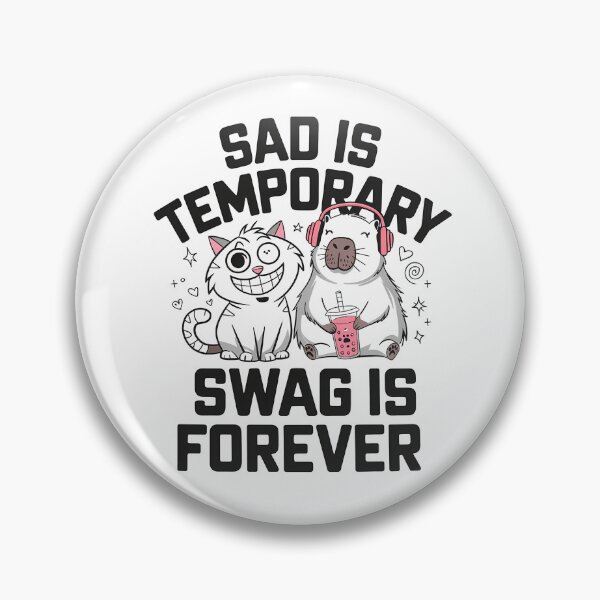 Item preview,  Sad Is Temporary Swag Is Forever - It's a funny gift for anyone who appreciates humor, positivity, and a touch of style. designed and sold by ZyziowskyArt.