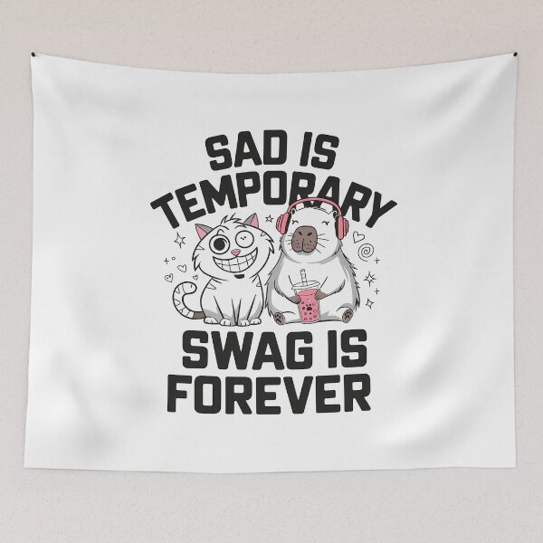 Item preview,  Sad Is Temporary Swag Is Forever - It's a funny gift for anyone who appreciates humor, positivity, and a touch of style. designed and sold by ZyziowskyArt.