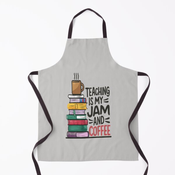 Item preview, Teaching Is My Jam And Coffee designed and sold by FanaticB.