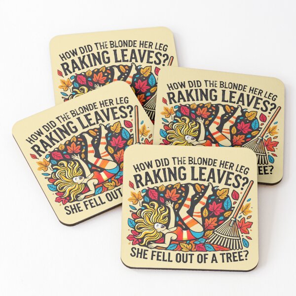 Item preview, How Did the Blonde Break Her Leg While Raking Leaves, A Hilarious Fall-Themed Joke Artwork with Bold Typography and Vibrant Illustration, designed and sold by Matrixstore.