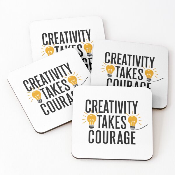 Item preview, Creativity Takes Courage designed and sold by FanaticB.