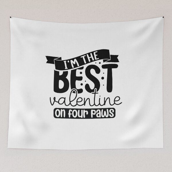 Item preview, I'm the Best Valentine on Four Paws designed and sold by CleanDecor.