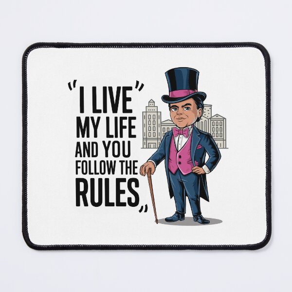Item preview, I live my life and you follow the rules designed and sold by Mkx8.